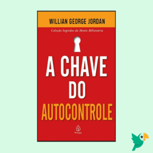 A Chave do Autocontrole – Willian George (Livro)